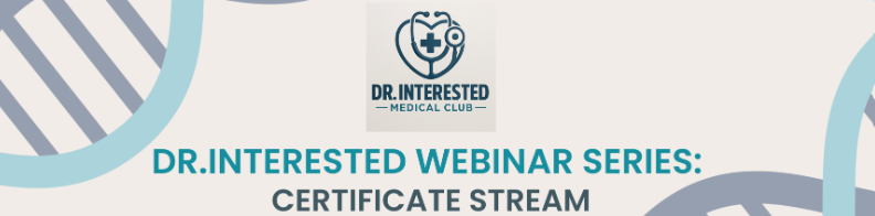 Dr. Interested Webinar Series: Certificate Stream